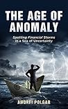 The Age of Anomal...