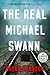 The Real Michael Swann