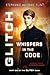 Whispers in the Code (Glitch, #1)