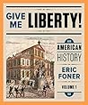 Give Me Liberty!:...