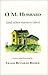 O.M. Hubbard by Lillian Reynolds Reeher