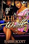 A Thug's Worth 3