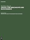 Register zum Archiv für Geschichte des Buchwesens (Band I–XX) (German Edition)