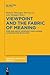 Viewpoint and the Fabric of Meaning: Form and Use of Viewpoint Tools across Languages and Modalities (Cognitive Linguistics Research [CLR], 55)