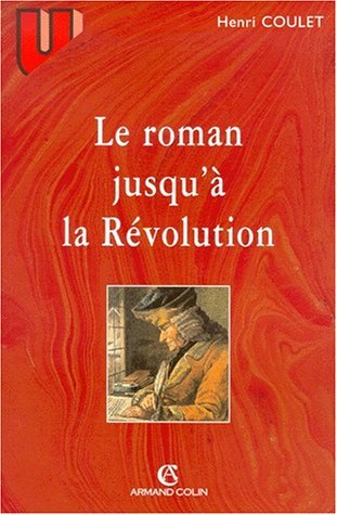 Le Roman jusqu'à la Révolution, 9e édition (Paperback)