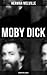 MOBY DICK (Adventure Classic): Including D. H. Lawrence's critique of Moby-Dick