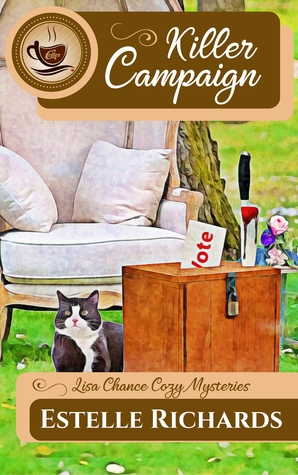 Killer Campaign (Lisa Chance Cozy Mysteries #3)