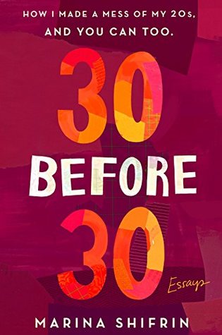 30 Before 30: Essays
