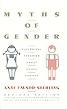 Myths Of Gender: ...