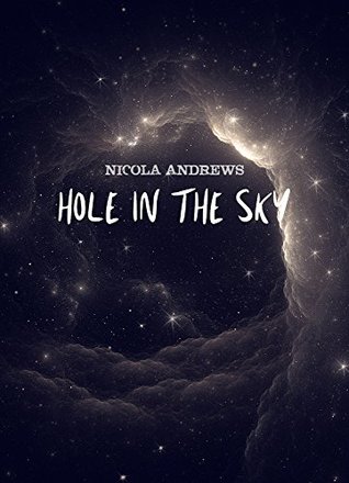 Hole in the Sky (Kindle Edition)