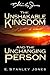 The Unshakable Kingdom and the Unchanging Person