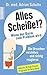 Alles Scheiße!? Wenn der Darm zum Problem wird: Die Ursachenverstehen und richtig reagieren (German Edition)