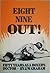 Eight, Nine, Out!: Fifty Ye...