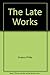 The Late Works