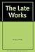 The Late Works