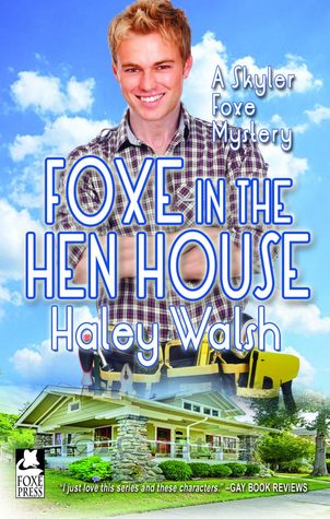 Foxe in the Hen House (Skyler Foxe Mysteries, #8)