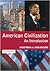 American Civilization: An I...