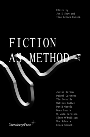 Fiction as Method (Paperback)