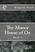 The Manor House of Oz: Book 3