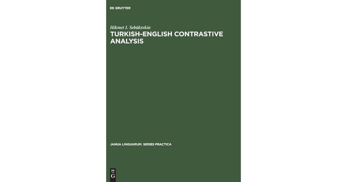 Turkish English Contrastive Analysis By Hikmet I Seb Ktekin