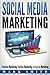 Social Media Marketing by Mark          Smith