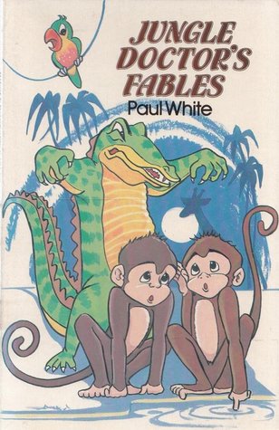 Jungle Doctor's Fables (Paperback)
