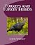 Turkeys and Turkey Breeds: ...