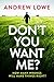Don't You Want Me?