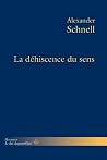 La déhiscence du sens La déhiscence du sens
