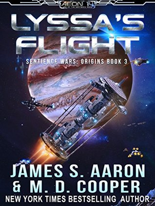 Lyssa's Flight (The Sentience Wars: Origins, #3)