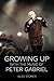Growing Up With the Music of Peter Gabriel by Alex Storer