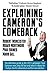 Explaining Cameron's Comeback: The Road to Brexit (David Cameron Book 1)