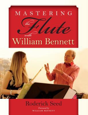 Free Download Mastering the Flute with William Bennett Full Audiobook