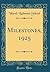 Milestones, 1925 (Classic Reprint)