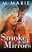 Smoke and Mirrors (City Limits, #3)