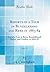 Reports of a Tour in Bundelkhand and Rewa in 1883-84, Vol. 21: And of a Tour in Rewa, Bundelkhand, Malwa, and Gwalior, in 1884-85 (Classic Reprint)