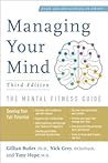 Managing Your Mind by Gillian Butler Managing Your Mind by Gillian Butler