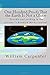 One Hundred Proofs That the Earth Is Not a Globe