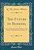 The Future of Bohemia: A Lecture Delivered at King's College, London, in Honour of the Quincentenary of John Hus (Classic Reprint)