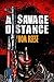 A Savage Distance (Huntingt...