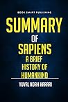 Summary: Sapiens: A Brief History of Humankind By Yuval Noah Harari