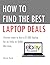 How to Find the Best Laptop...