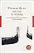 Der Tod in Venedig: In der Fassung der Großen kommentierten Frankfurter Ausgabe
