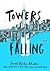 Towers Falling