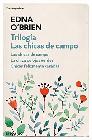 Portada de Las chicas de campo. Trilogía, de Edna O'Brien