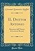 Il Dottor Antonio: Racconto Dell'autore Di Lorenzo Benoni (Classic Reprint) (Italian Edition)