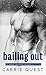 Bailing Out (Snow-Crossed Lovers #1)
