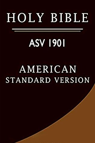 Bible, American Standard Version 1901 (Annotated): Christian Standard bible for kindle