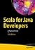 Scala for Java Developers: A Practical Primer