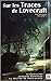Sur les traces de Lovecraft